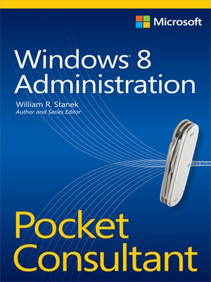 cover image of Windows 8 Administration Pocket Consultant